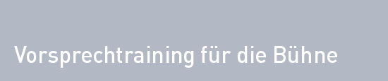 Vorsprechtraining für die Bühne
